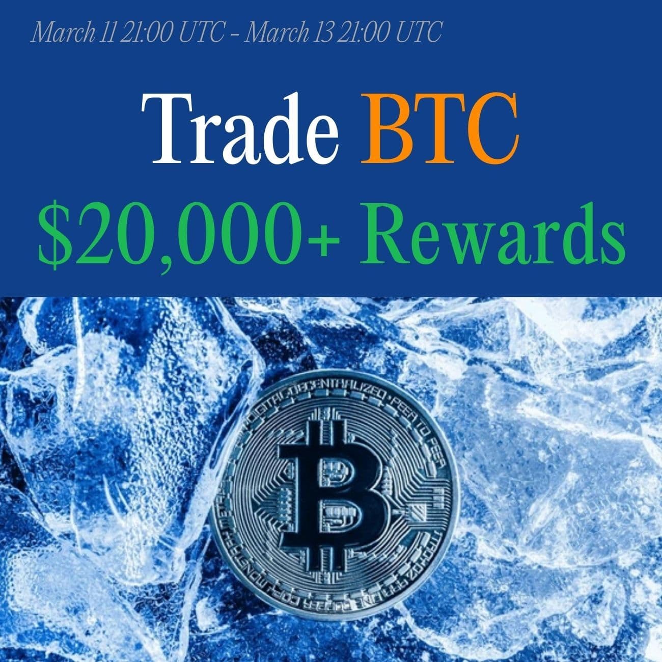 $20,000 Rewards: Trade BTC $20,000 Rewards: Trade BTC