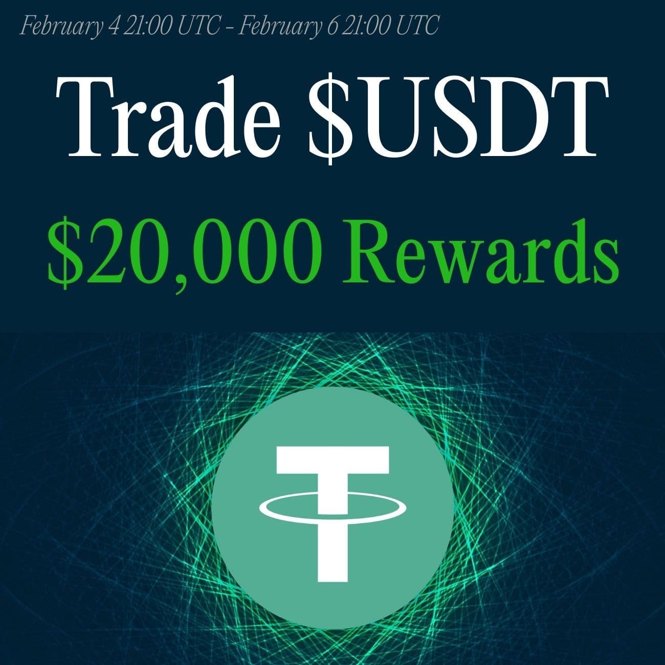 $20,000 Rewards: Trade USDT $20,000 Rewards: Trade USDT