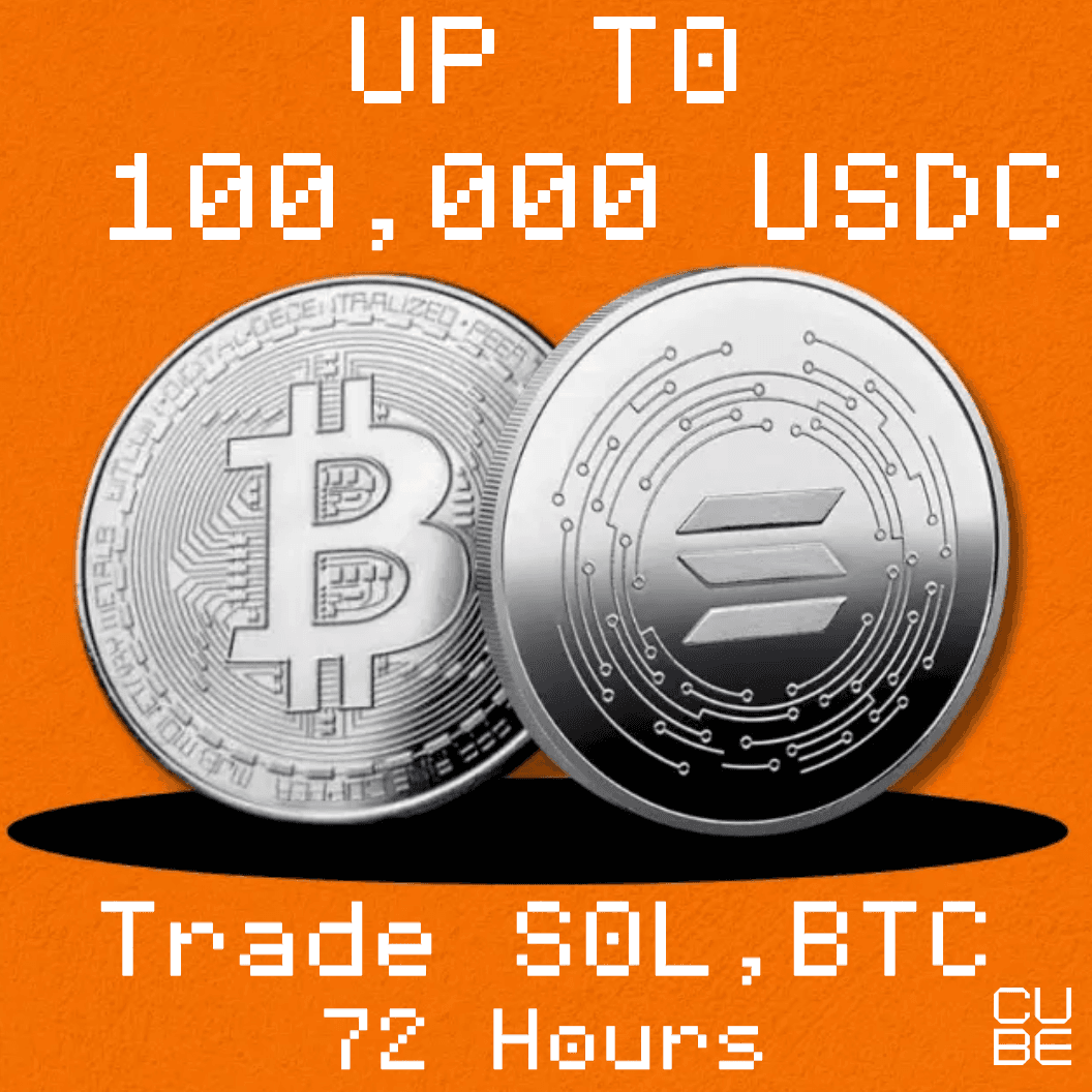 $100,000 Rewards: Trade SOL,BTC | 72 Hours $100,000 Rewards: Trade SOL,BTC | 72 Hours