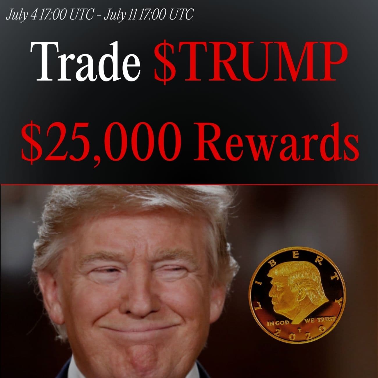 $25,000+ Rewards: Trade TRUMP $25,000+ Rewards: Trade TRUMP