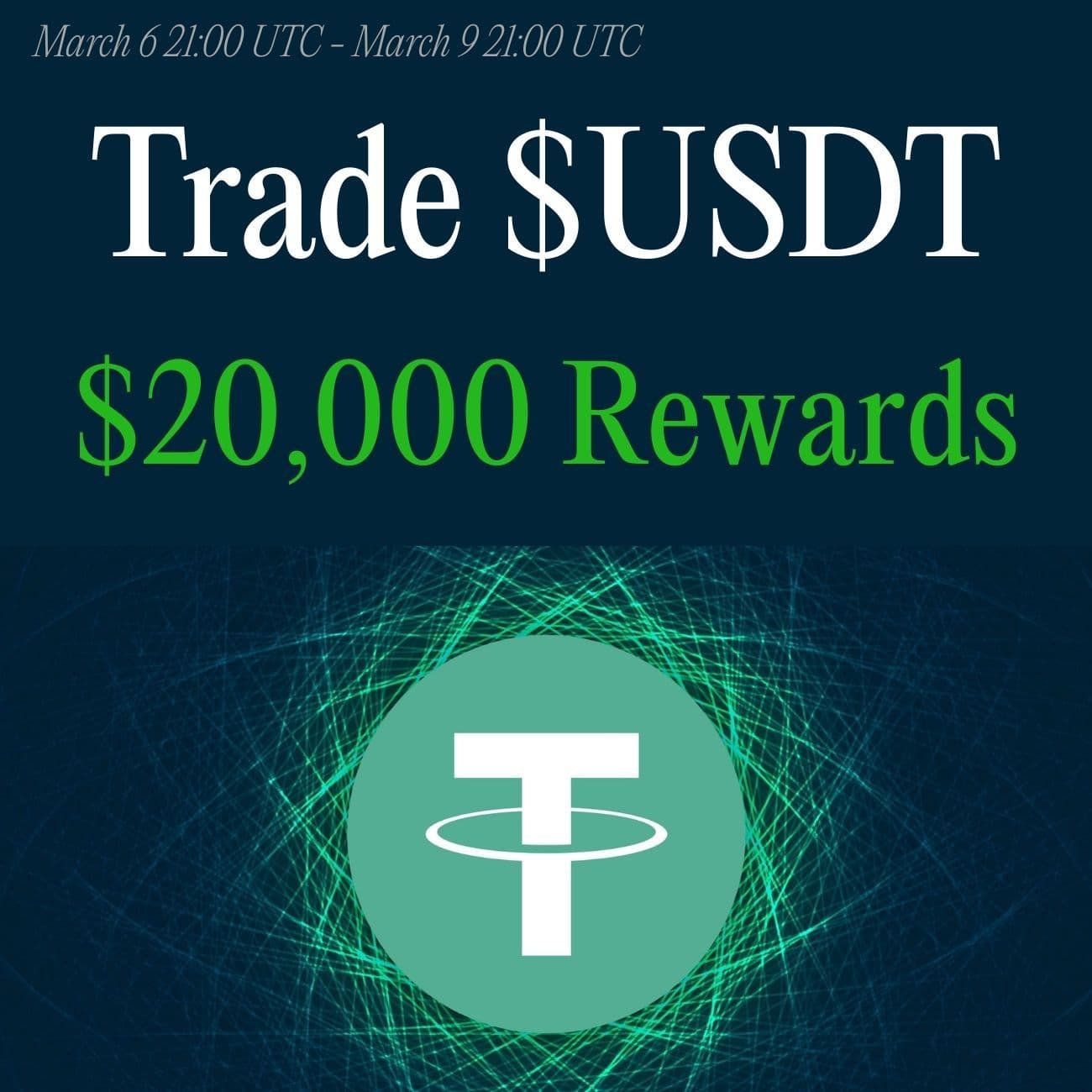 $20,000 Rewards: Trade USDT $20,000 Rewards: Trade USDT