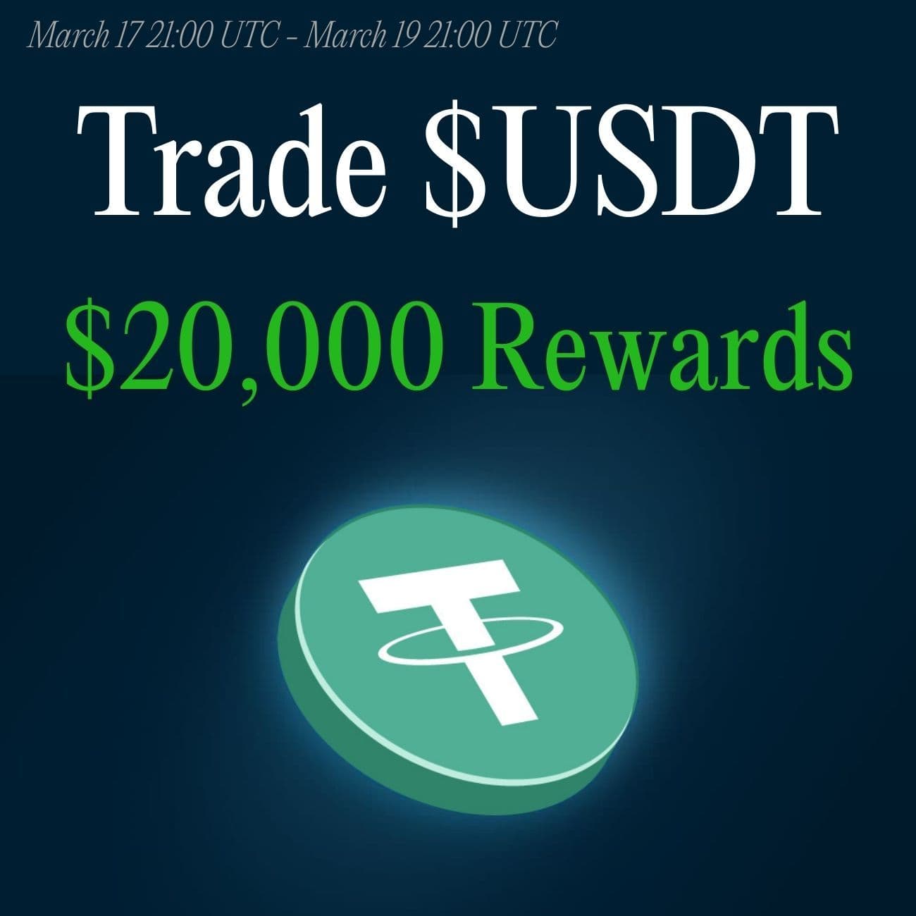 $20,000 Rewards: Trade USDT $20,000 Rewards: Trade USDT
