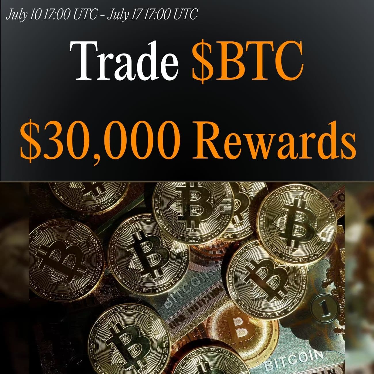 $30,000+ Rewards: Trade BTC $30,000+ Rewards: Trade BTC