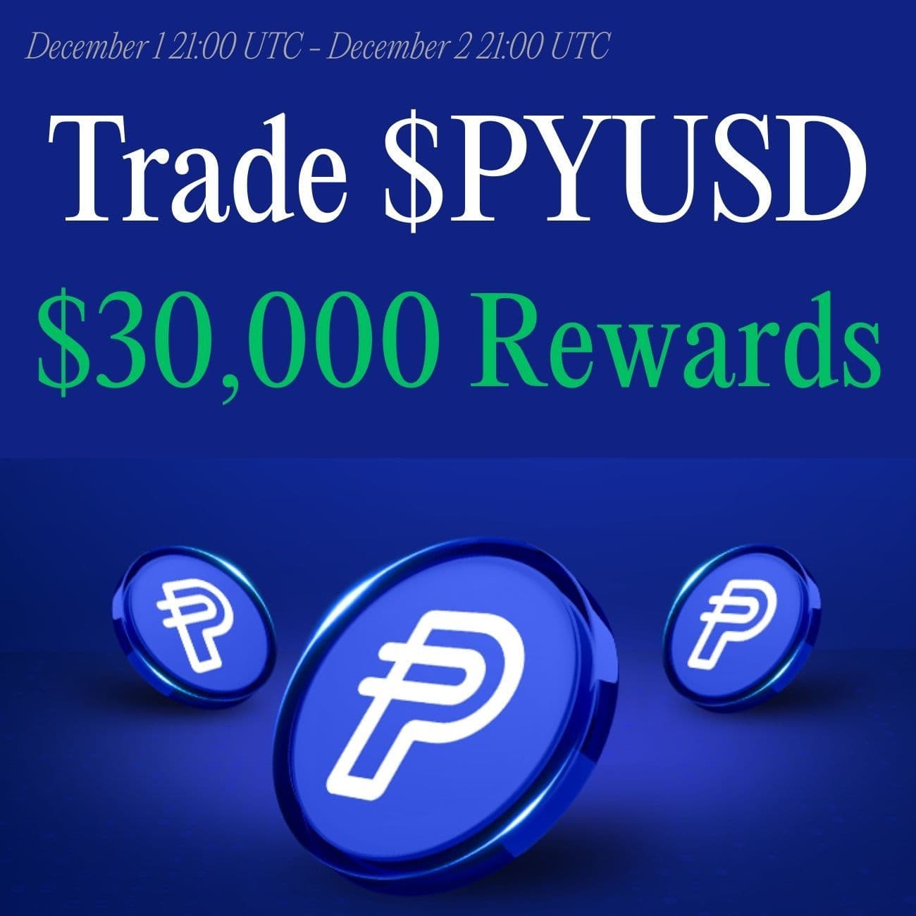 $30,000+ Rewards: Trade PYUSD $30,000+ Rewards: Trade PYUSD