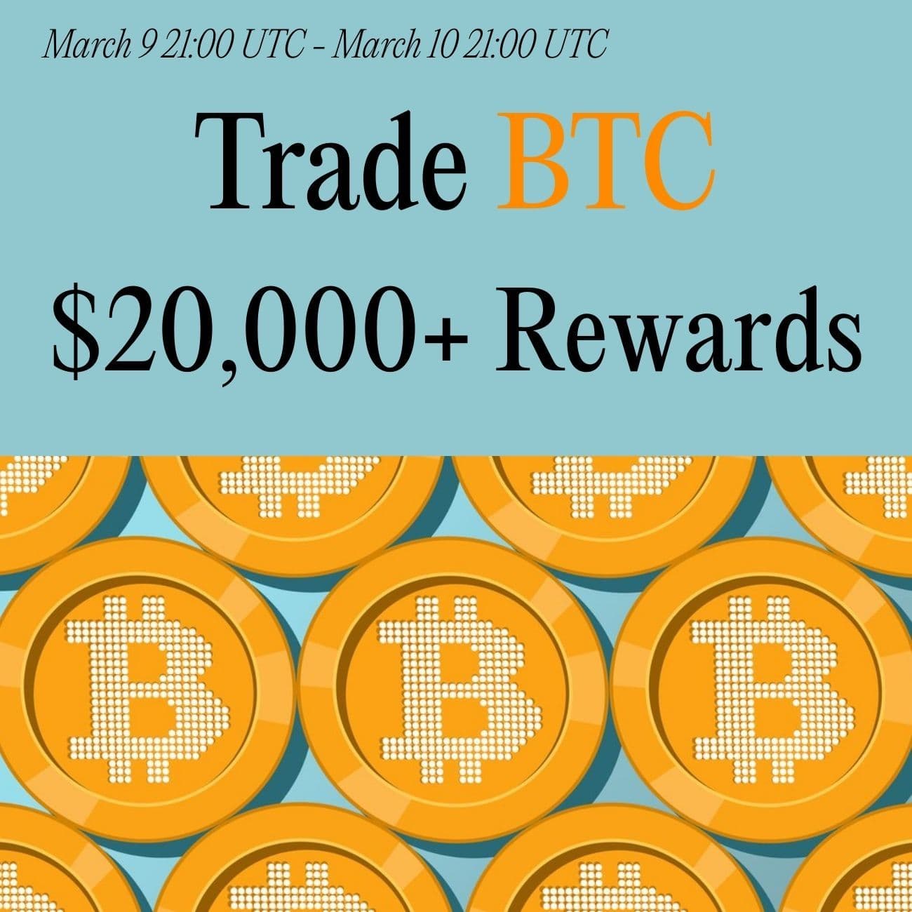 $20,000 Rewards: Trade BTC $20,000 Rewards: Trade BTC